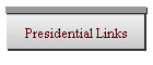 Presidential Links